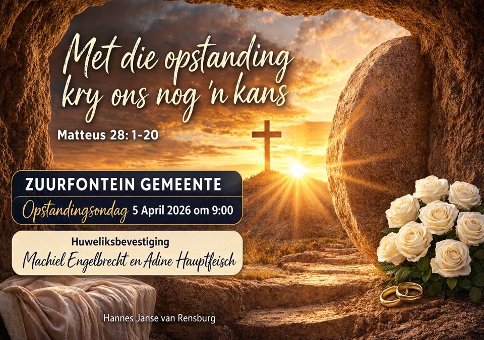 Opstandingsondag 2026 ~ Matteus 28: 1-20