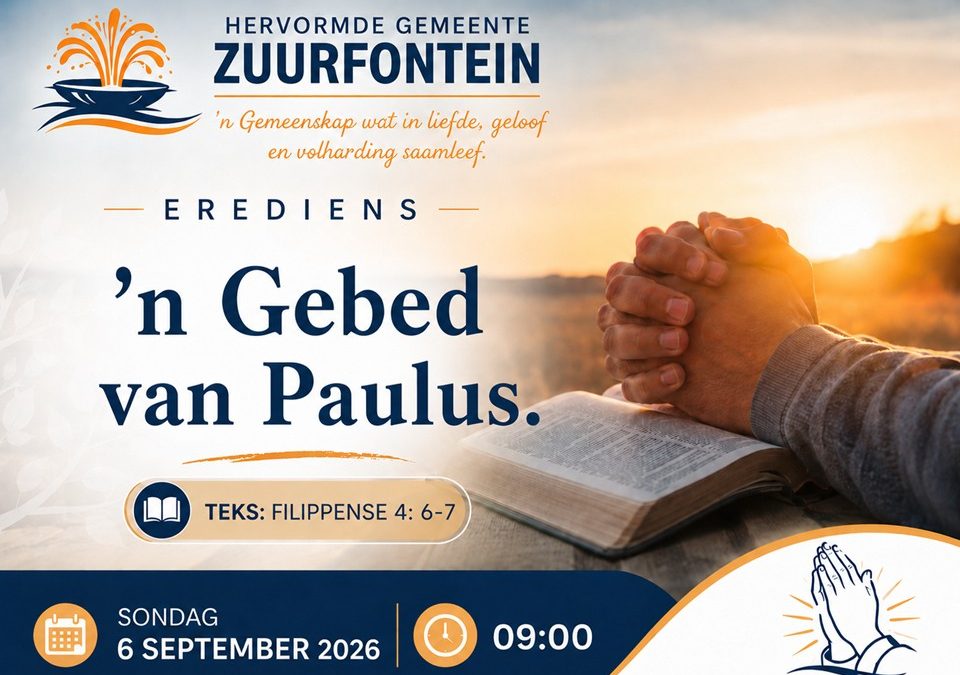 GEBED III ~ ‘n Gebed van Paulus