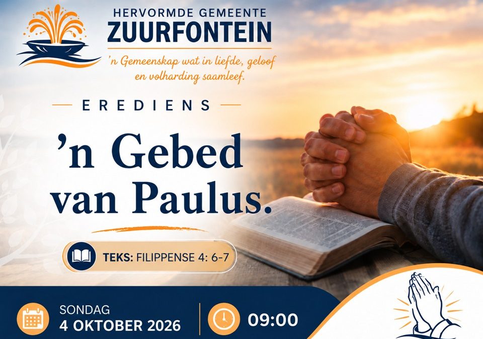 GEBED IV ~ ‘n Gebed van Paulus